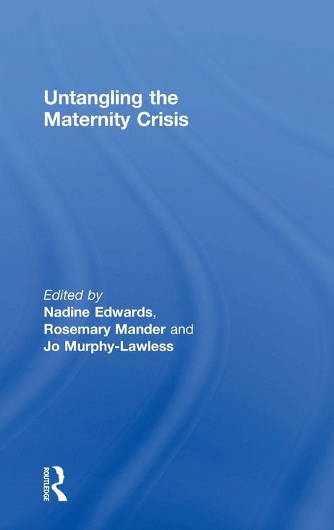 Produktbild: Untangling the Maternity Crisis