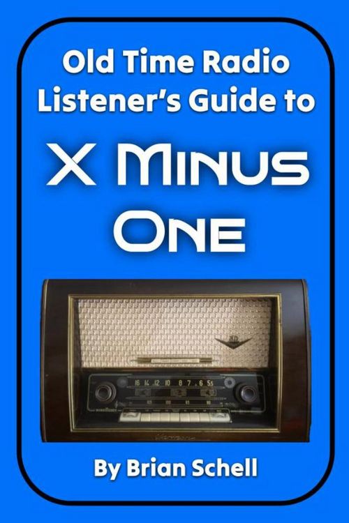 Produktbild: Old-Time Radio Listener's Guide to X Minus One