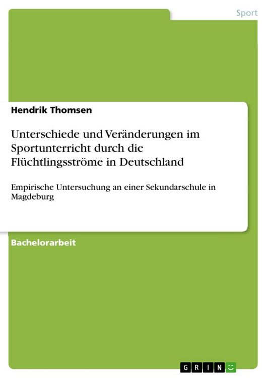 Produktbild: Unterschiede und Ver&auml;nderungen im Sportunterricht durch die Fl&uuml;chtlingsstr&ouml;me in Deutschland