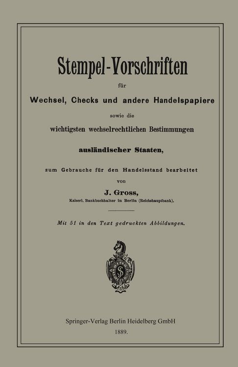 Produktbild: Stempel-Vorschriften f&uuml;r Wechsel, Checks und andere Handelspapiere sowie die wichtigsten wechselrechtlichen Bestimmungen ausl&auml;ndischer Staaten