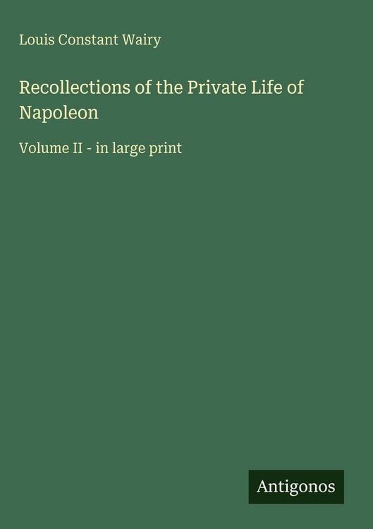 Produktbild: Recollections of the Private Life of Napoleon