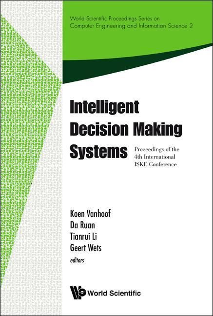 Produktbild: Intelligent Decision Making Systems - Proceedings of the 4th International Iske Conference on Intelligent Systems and Knowledge