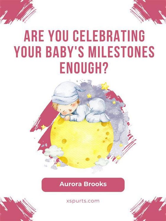 Produktbild: Are You Celebrating Your Baby's Milestones Enough
