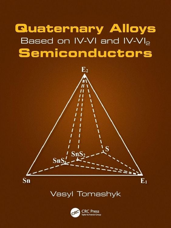 Produktbild: Quaternary Alloys Based on IV-VI and IV-VI2 Semiconductors