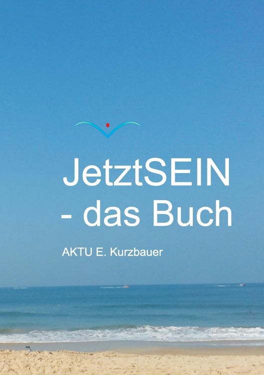 Produktbild: JetztSEIN - das Buch