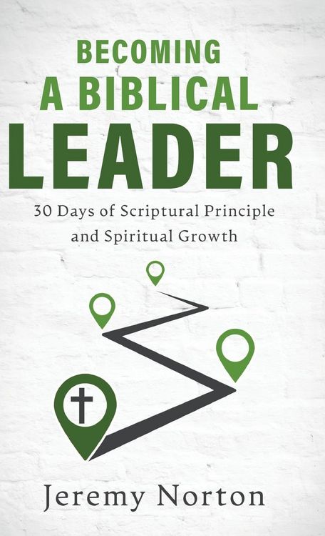 Produktbild: Becoming a Biblical Leader