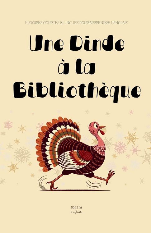 Produktbild: Une Dinde &agrave; la Biblioth&egrave;que