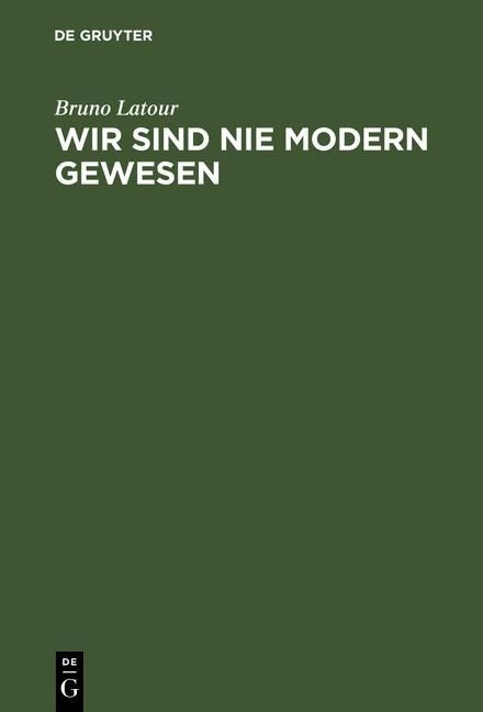 Produktbild: Wir sind nie modern gewesen
