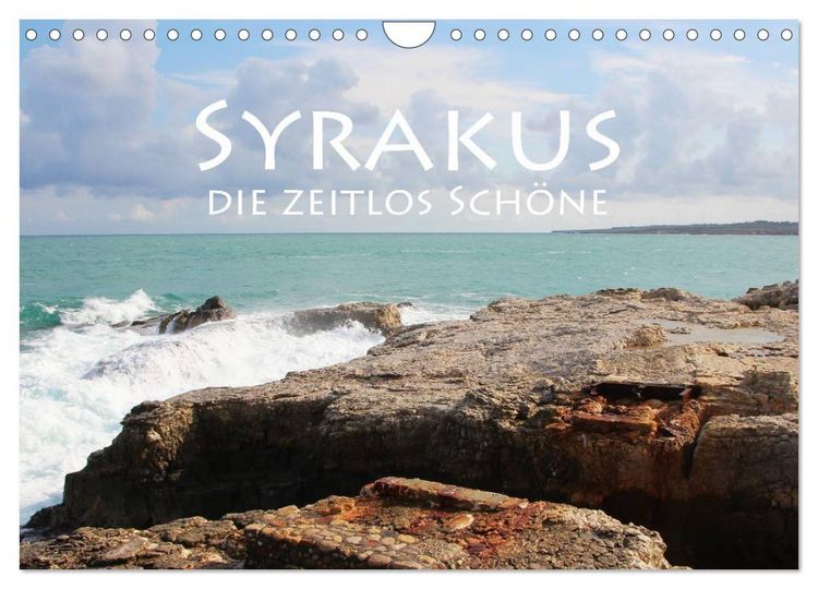 Produktbild: Syrakus, die zeitlos Sch&ouml;ne (Wandkalender 2026 DIN A4 quer), CALVENDO Monatskalender