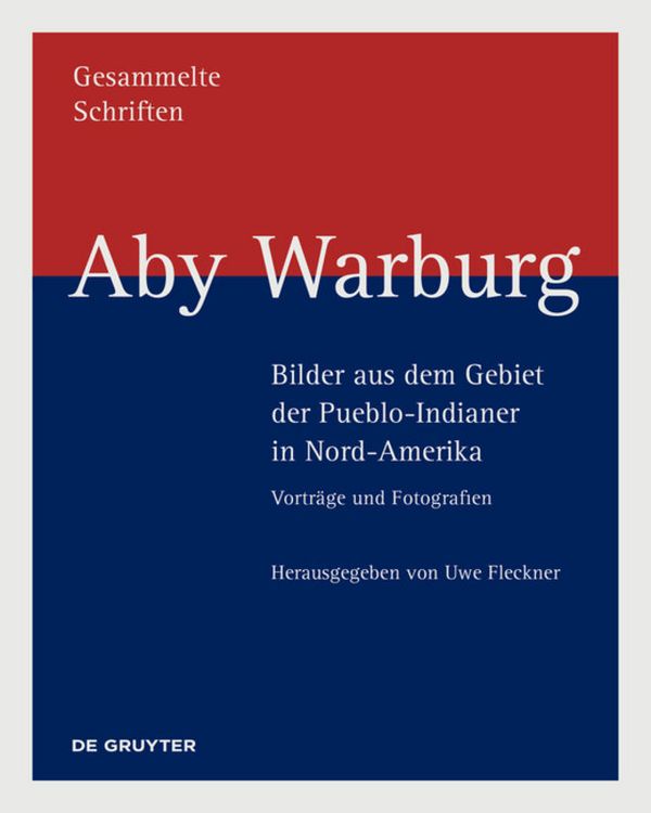 Produktbild: Aby Warburg &ndash; Bilder aus dem Gebiet der Pueblo-Indianer in Nord-Amerika