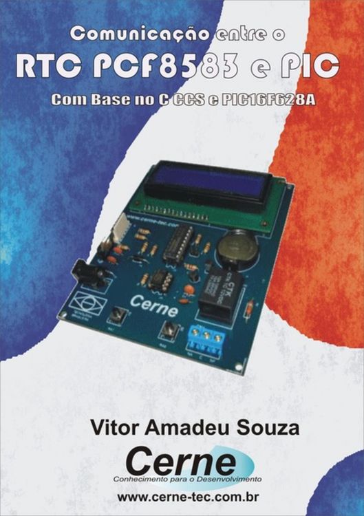 Produktbild: Comunicando O Rtc Pcf8583 Com O Pic