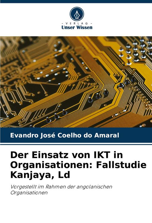 Produktbild: Der Einsatz von IKT in Organisationen: Fallstudie Kanjaya, Ld