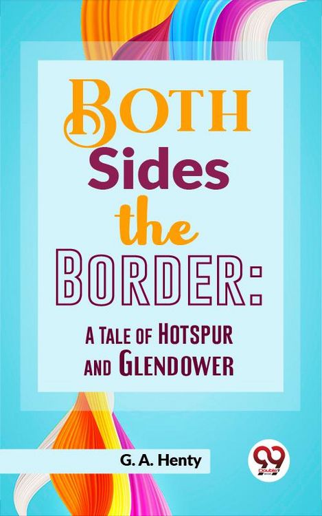Produktbild: Both Sides The Border: A Tale Of Hotspur And Glendower