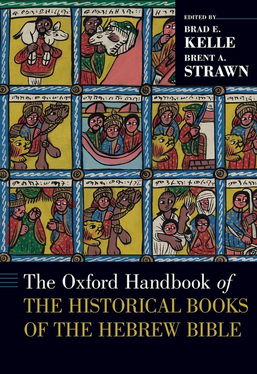 Produktbild: The Oxford Handbook of the Historical Books of the Hebrew Bible