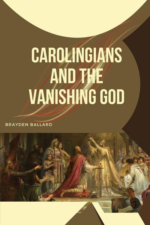 Produktbild: Carolingians and the Vanishing God