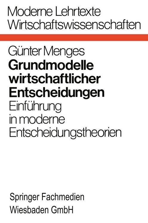 Produktbild: Grundmodelle wirtschaftlicher Entscheidungen