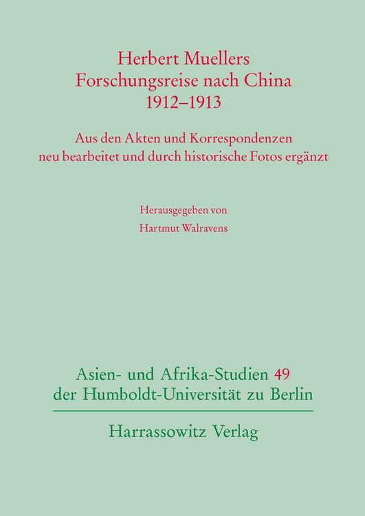 Produktbild: Herbert Muellers Forschungsreise nach China 1912-1913