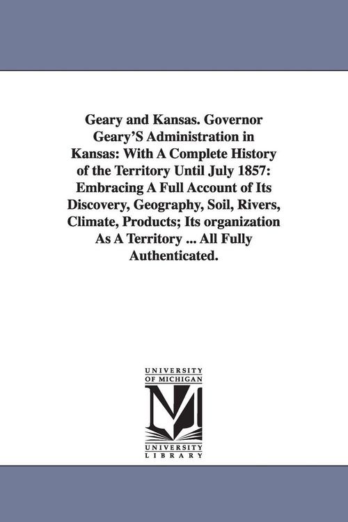 Produktbild: Geary and Kansas. Governor Geary'S Administration in Kansas