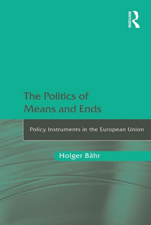 Produktbild: The Politics of Means and Ends
