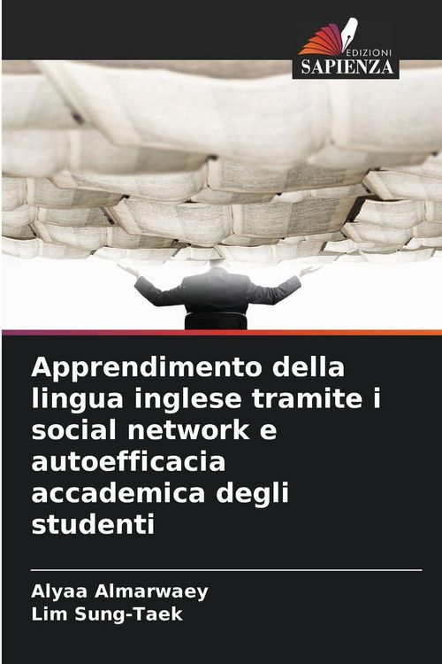 Produktbild: Apprendimento della lingua inglese tramite i social network e autoefficacia accademica degli studenti