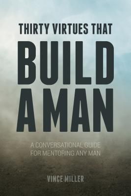 Produktbild: Thirty Virtues that Build a Man
