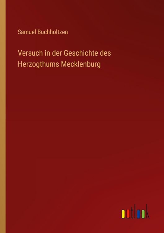 Produktbild: Versuch in der Geschichte des Herzogthums Mecklenburg