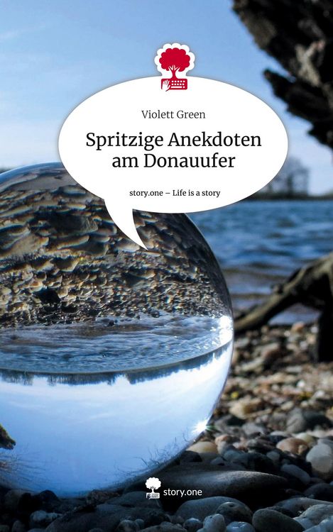 Produktbild: Spritzige Anekdoten am Donauufer. Life is a Story - story.one