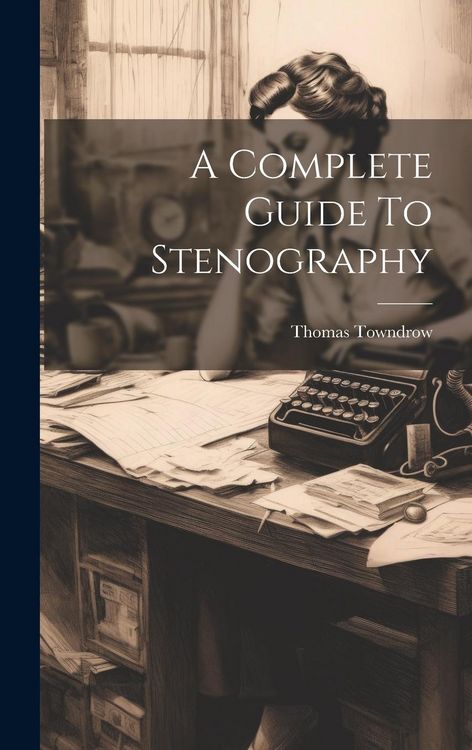 Produktbild: A Complete Guide To Stenography