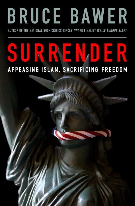 Produktbild: Surrender: Appeasing Islam, Sacrificing Freedom