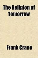 Produktbild: The Religion of Tomorrow