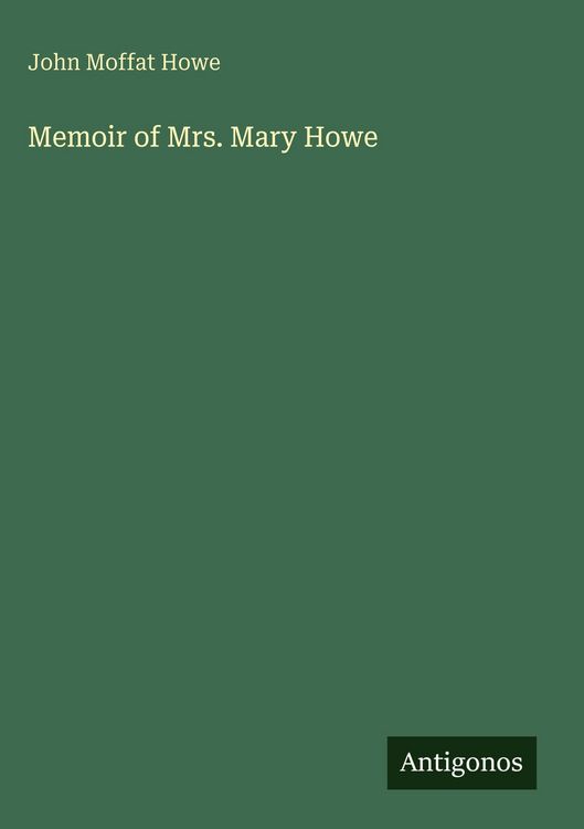 Produktbild: Memoir of Mrs. Mary Howe