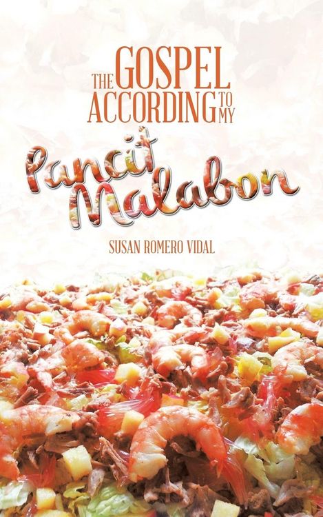 Produktbild: The Gospel According to My Pancit Malabon