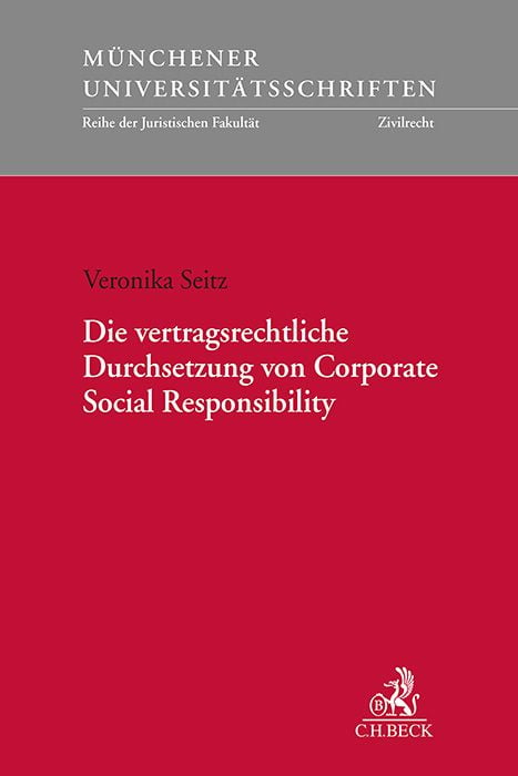 Produktbild: Die vertragsrechtliche Durchsetzung von Corporate Social Responsibility