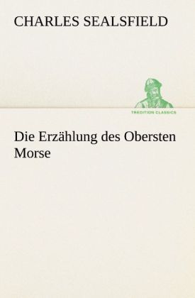 Produktbild: Die Erz&auml;hlung des Obersten Morse