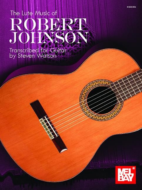 Produktbild: The Lute Music of Robert Johnson