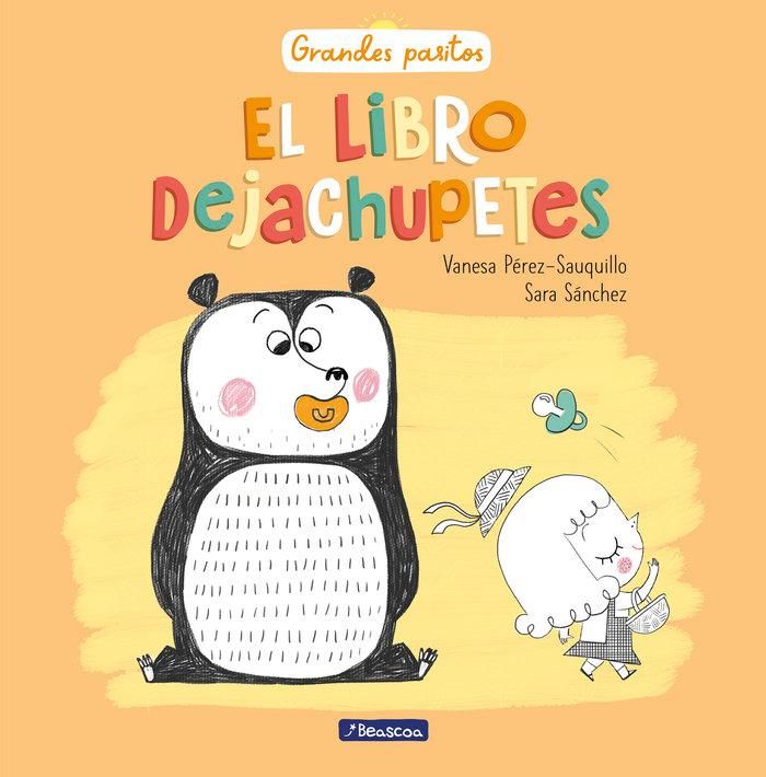 Produktbild: El Libro Dejachupetes / The Pacifier Give-Up Book