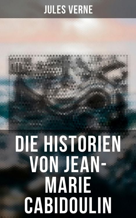 Produktbild: Die Historien von Jean-Marie Cabidoulin