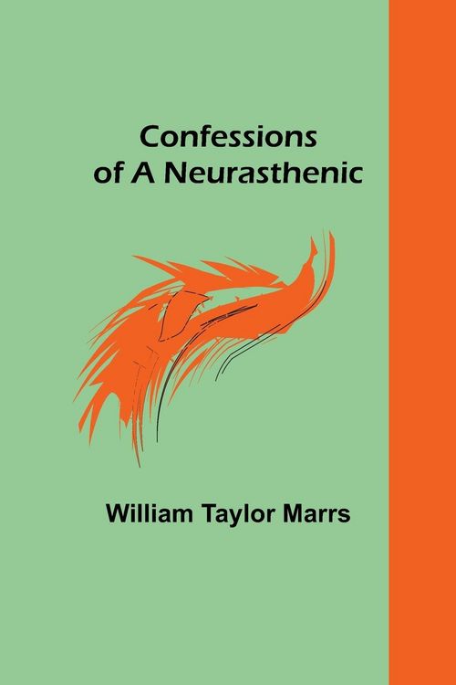 Produktbild: Confessions of a Neurasthenic