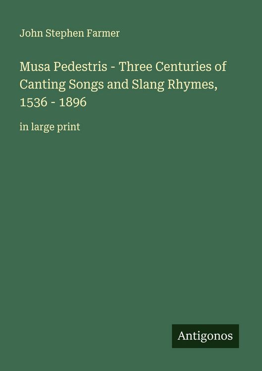 Produktbild: Musa Pedestris - Three Centuries of Canting Songs and Slang Rhymes, 1536 - 1896