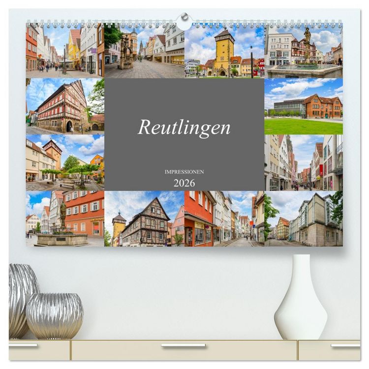 Produktbild: Reutlingen Impressionen (hochwertiger Premium Wandkalender 2026 DIN A2 quer), Kunstdruck in Hochglanz
