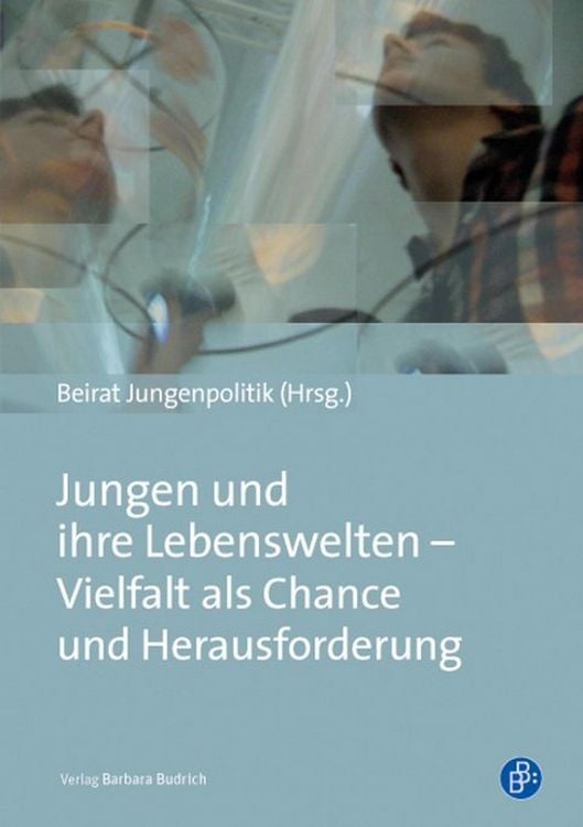 Produktbild: Jungen und ihre Lebenswelten - Vielfalt als Chance und Herausforderung
