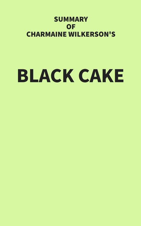 Produktbild: Summary of Charmaine Wilkerson's Black Cake