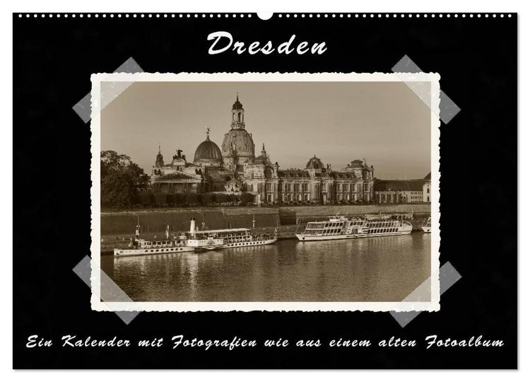 Produktbild: Dresden - Ein Kalender mit Fotografien wie aus einem alten Fotoalbum (Wandkalender 2026 DIN A2 quer), CALVENDO Monatskalender