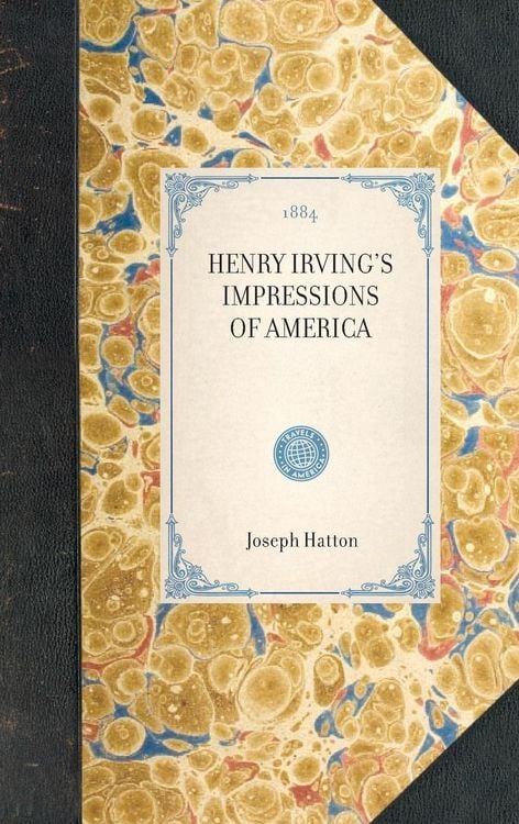 Produktbild: Henry Irving's Impressions of America