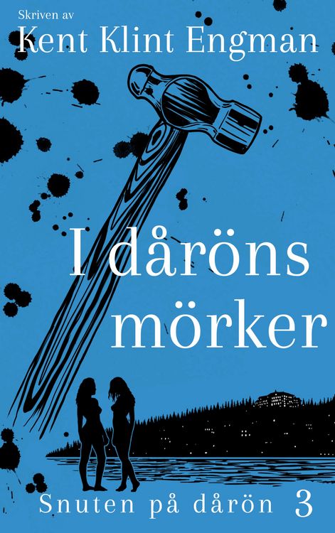 Produktbild: I d&aring;r&ouml;ns m&ouml;rker