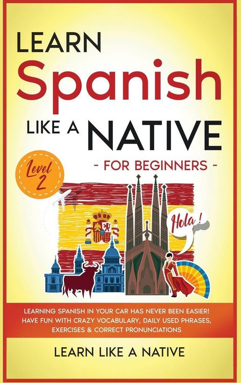 Produktbild: Learn Spanish Like a Native for Beginners - Level 2