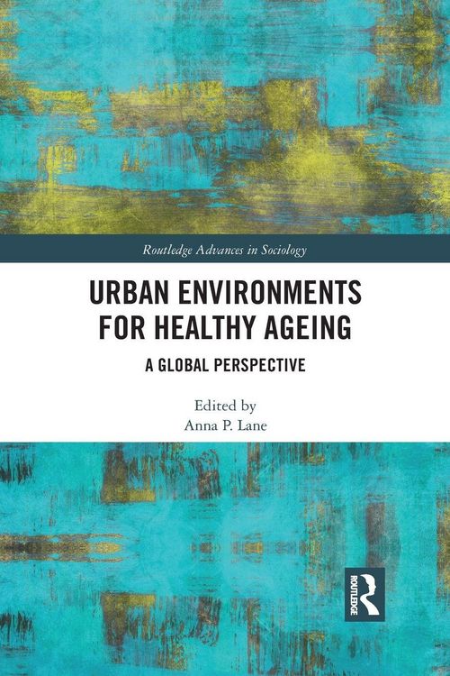 Produktbild: Urban Environments for Healthy Ageing
