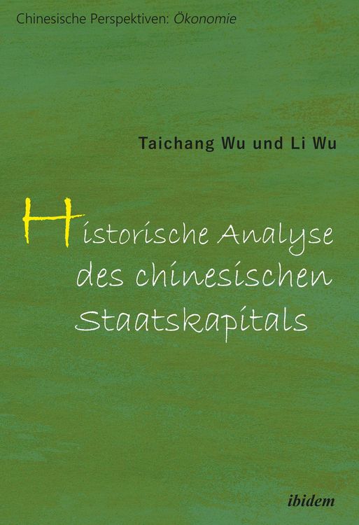 Produktbild: Historische Analyse des chinesischen Staatskapitals