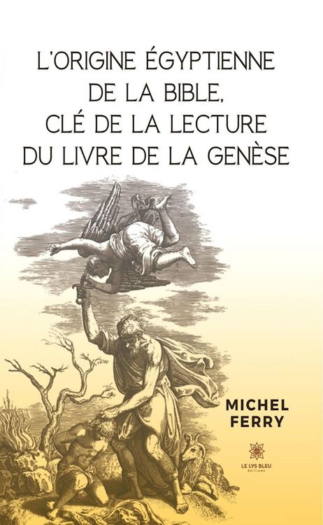 Produktbild: L'origine &eacute;gyptienne de la Bible, cl&eacute; de la lecture du livre de la Gen&egrave;se