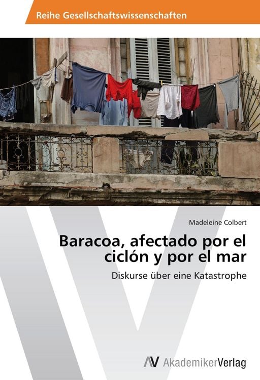 Produktbild: Baracoa, afectado por el cicl&oacute;n y por el mar